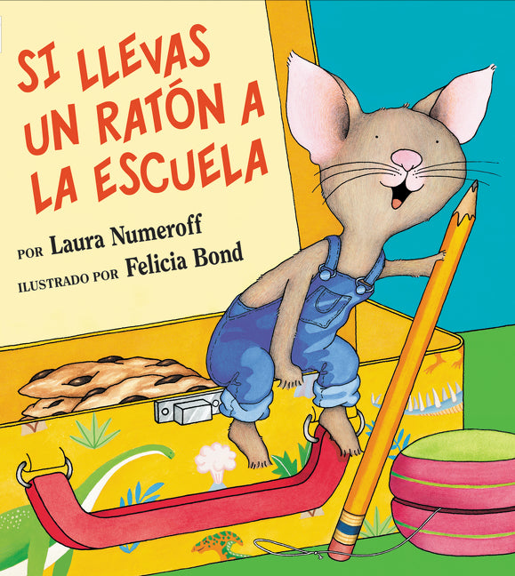 Si llevas un ratón a la escuela