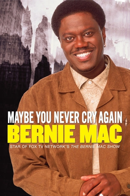 Maybe You Never Cry Again: A True Story