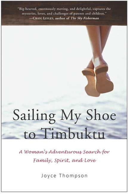 Sailing My Shoe to Timbuktu