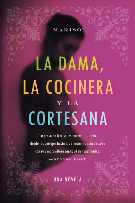 Dama, la Cocinera y la Cortesana, La