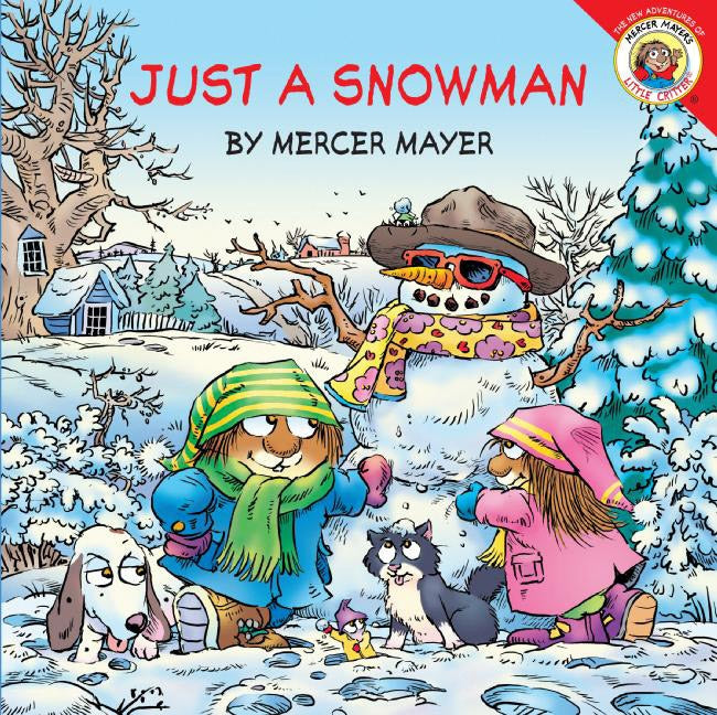 Little Critter: Just a Snowman: A Winter and Holiday Book for Kids