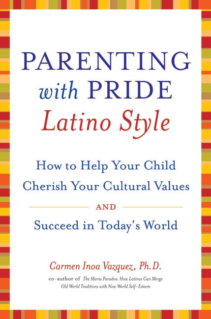 Parenting with Pride Latino Style