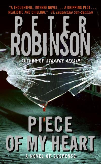 Piece of My Heart: A Novel of Suspense