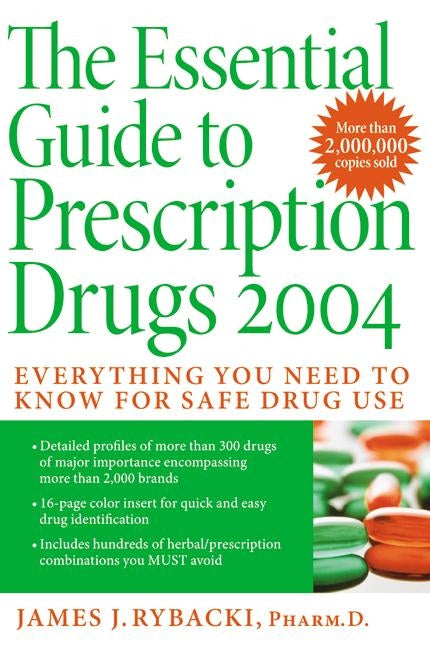 The Essential Guide to Prescription Drugs 2004