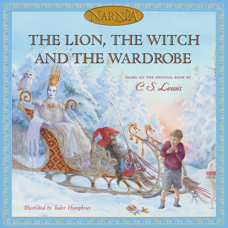 The Lion, the Witch and the Wardrobe: Picture Book Edition