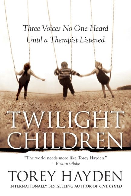 Twilight Children: Three Voices No One Heard Until a Therapist Listened
