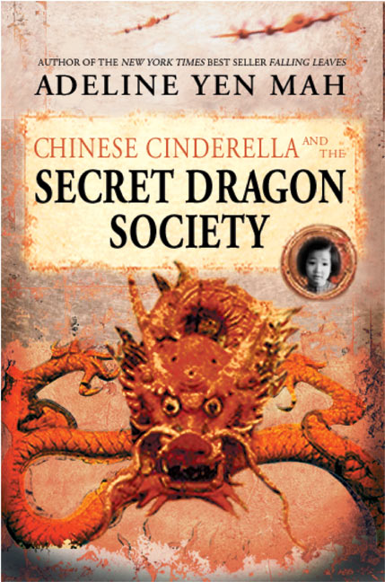 Chinese Cinderella and the Secret Dragon Society