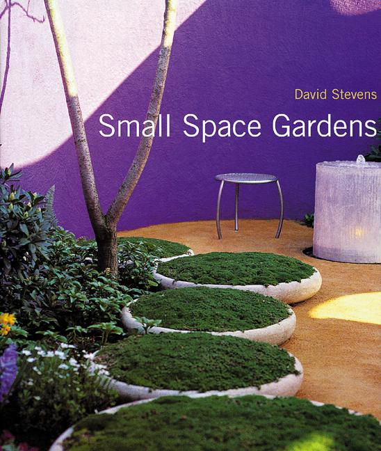 Small Space Gardens