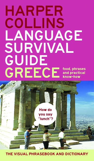 Harpercollins Language Survival Guide: Greece