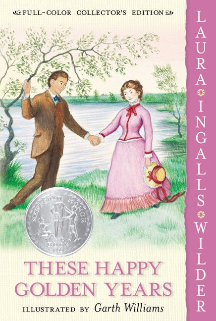 These Happy Golden Years: Full Color Edition: A Newbery Honor Award Winner