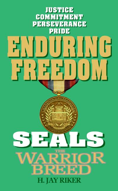 Seals the Warrior Breed: Enduring Freedom