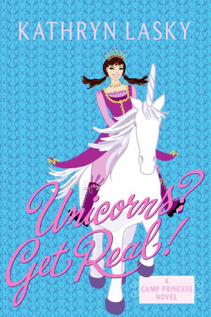 Camp Princess 2: Unicorns? Get Real!