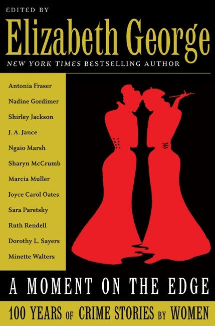 A Moment on the Edge: 100 Years of Crime Stories by Women