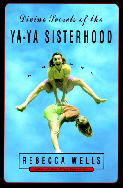 Divine Secrets of the Ya-Ya Sisterhood Low Price