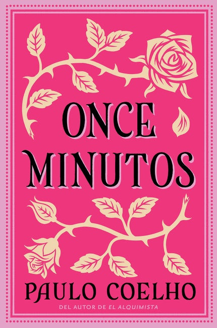 Eleven Minutes \ Once Minutos: Una Novela