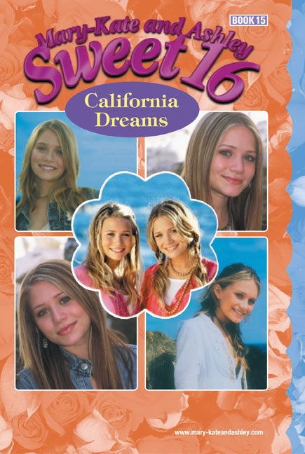 Mary-Kate & Ashley Sweet 16 #15: California Dreams