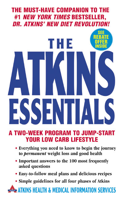The Atkins Essentials: A Two-Week Program to Jump-start Your Low Carb Lifestyle