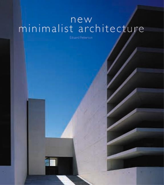 New Minimalist Architecture