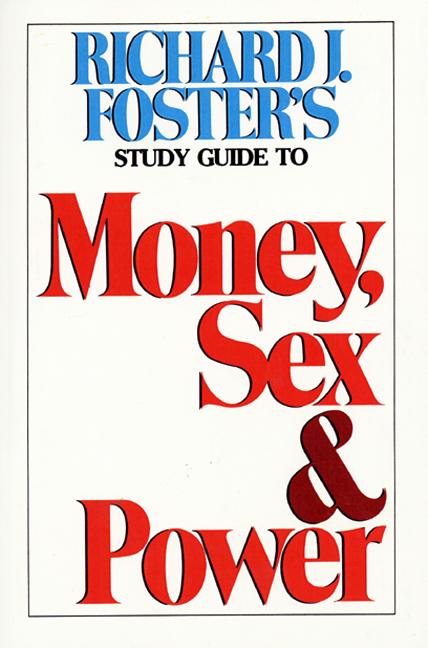 Money Sex and Power Study Guide