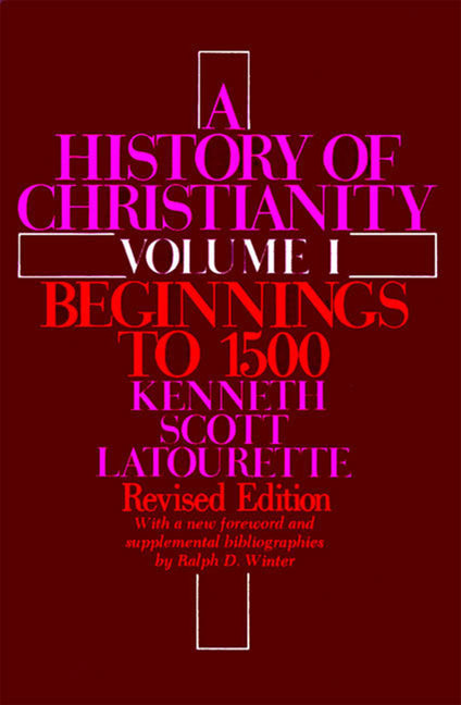 A History of Christianity: Volume I