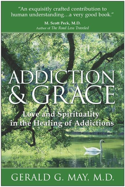 Addiction and Grace