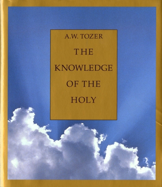 The Knowledge of the Holy: Large Print Edition