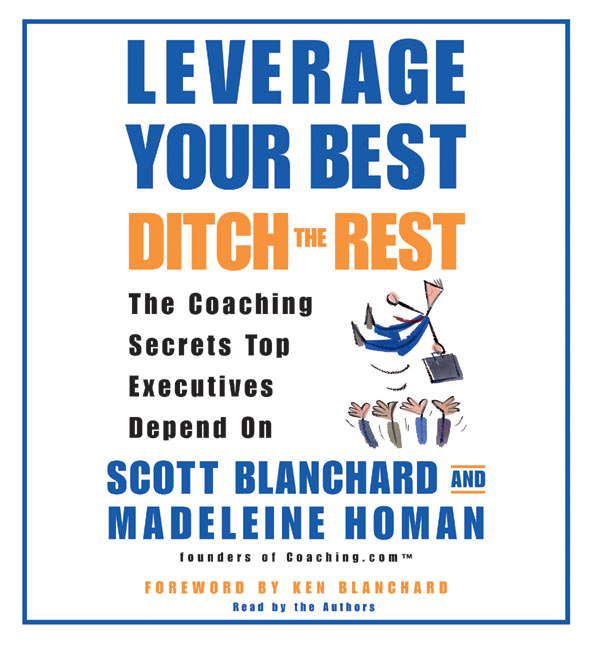 Leverage Your Best, Ditch the Rest CD