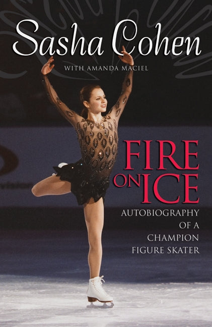 Sasha Cohen: Fire on Ice