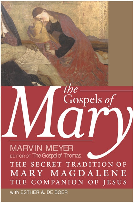 The Gospels of Mary