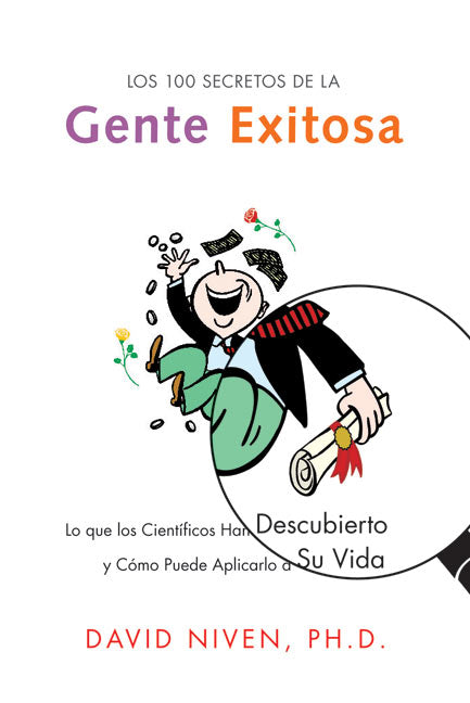 100 Secretos de la Gente Exitosa, Los