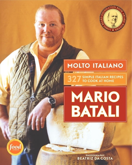 Molto Italiano: 327 Simple Italian Recipes to Cook at Home