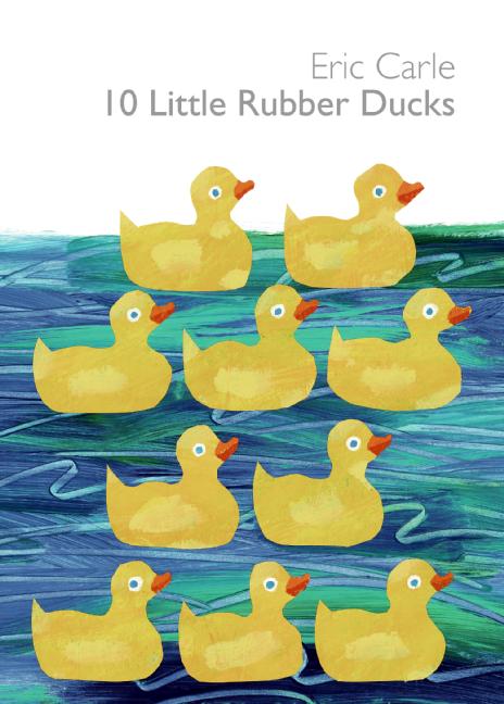 10 Little Rubber Ducks Board Book