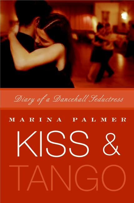 Kiss and Tango