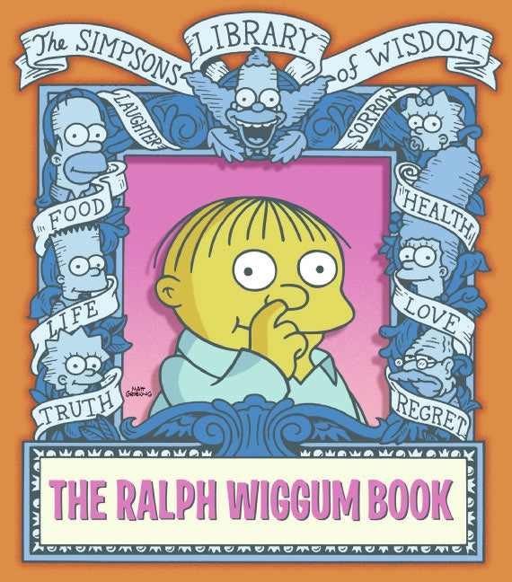 The Ralph Wiggum Book