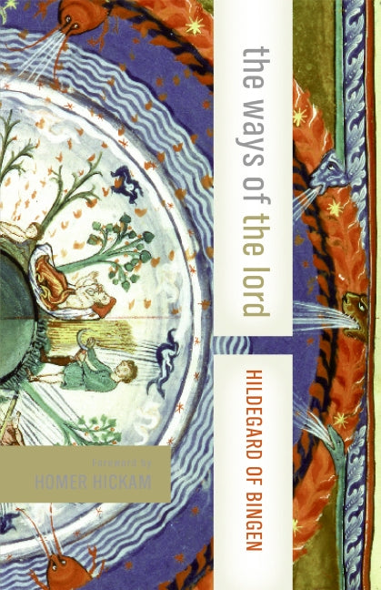 The Ways of the Lord: Selections from Her Writings