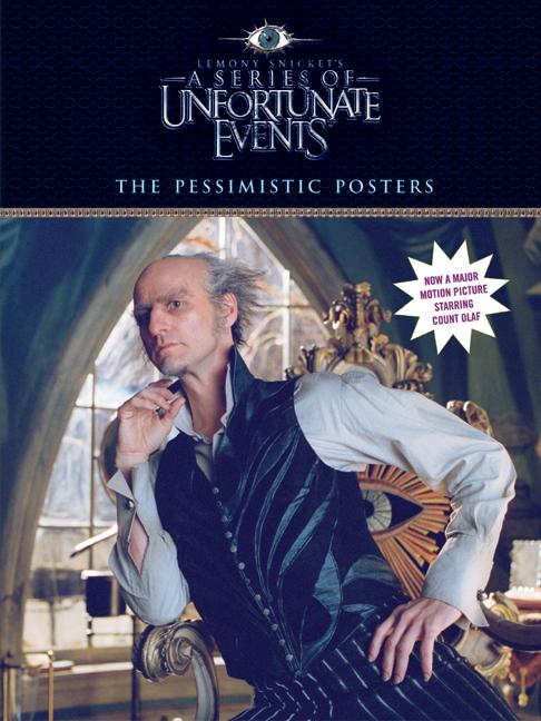 A Series of Unfortunate Events: The Pessimistic Posters