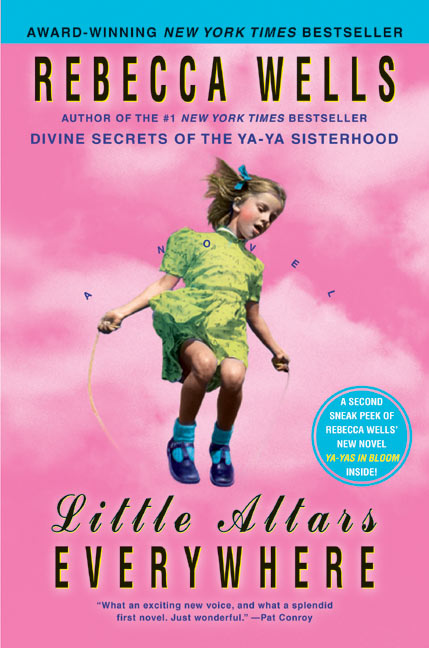 Little Altars Everywhere: A Novel