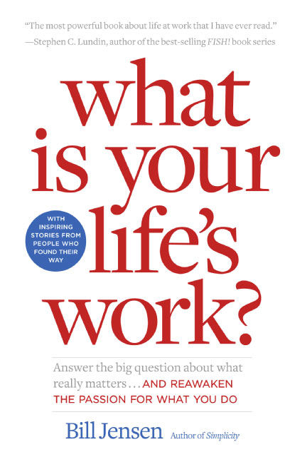 What is Your Life's Work?