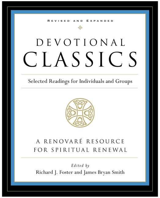 Devotional Classics: Revised Edition