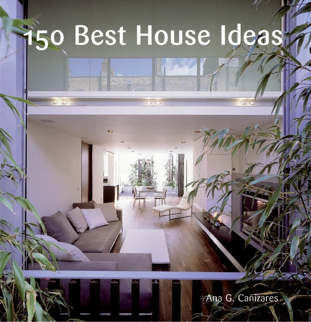 150 Best House Ideas