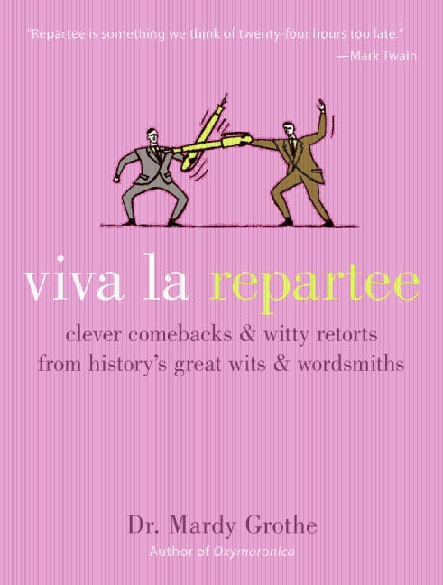 Viva la Repartee