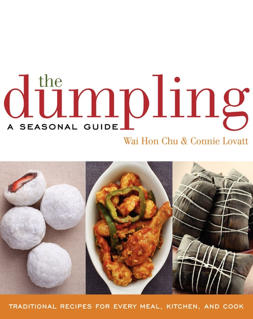 The Dumpling: A Seasonal Guide