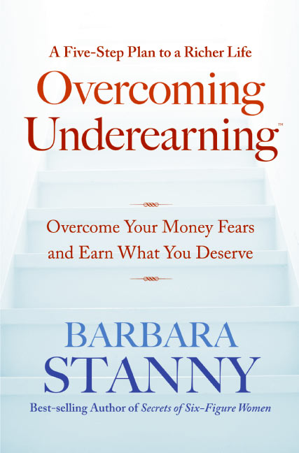 Overcoming Underearning(TM)