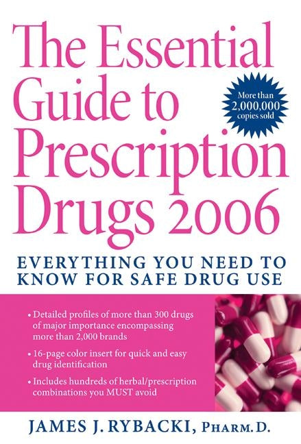 The Essential Guide to Prescription Drugs 2006