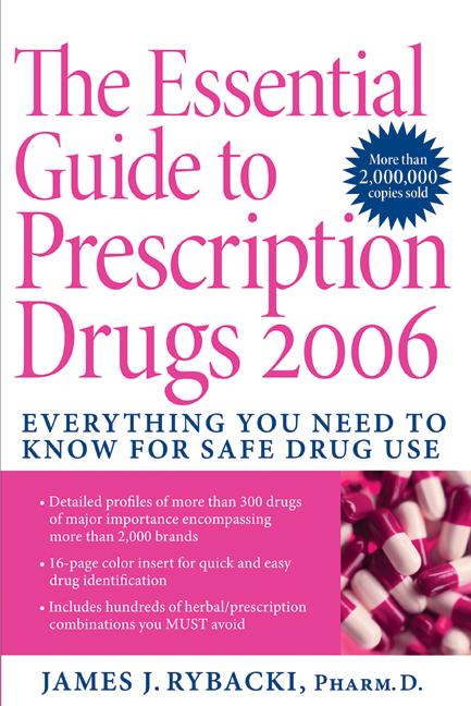 The Essential Guide to Prescription Drugs 2006