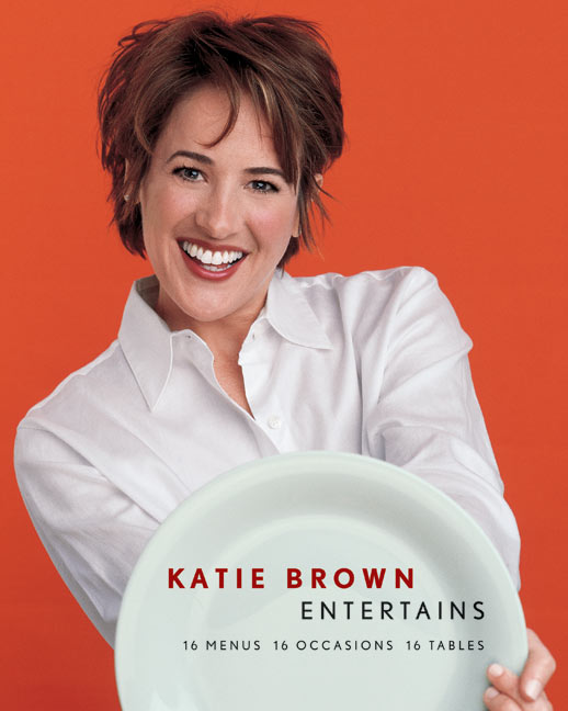 Katie Brown Entertains