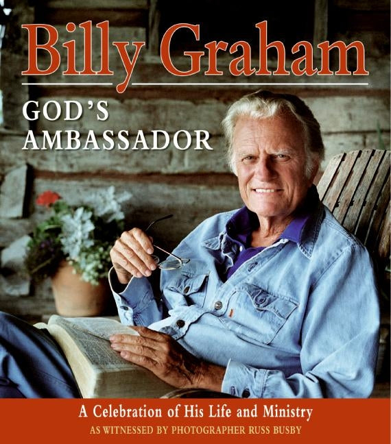 Billy Graham, God's Ambassador