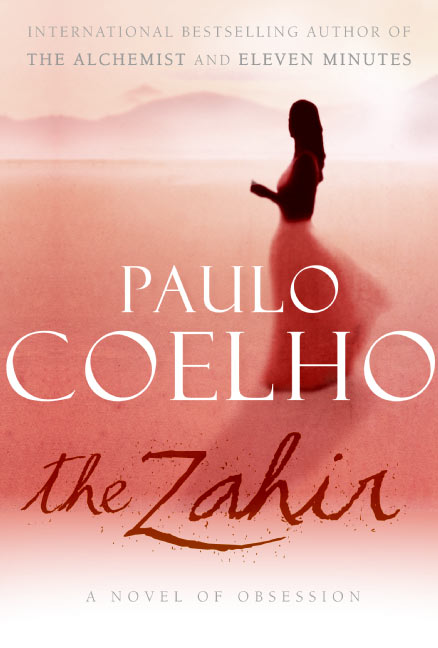 The Zahir: A Novel of Obsession