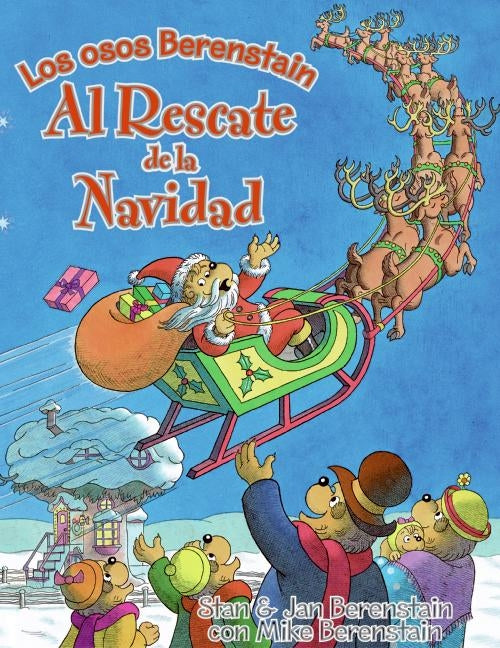 The Berenstain Bears Save Christmas (Spanish edition)