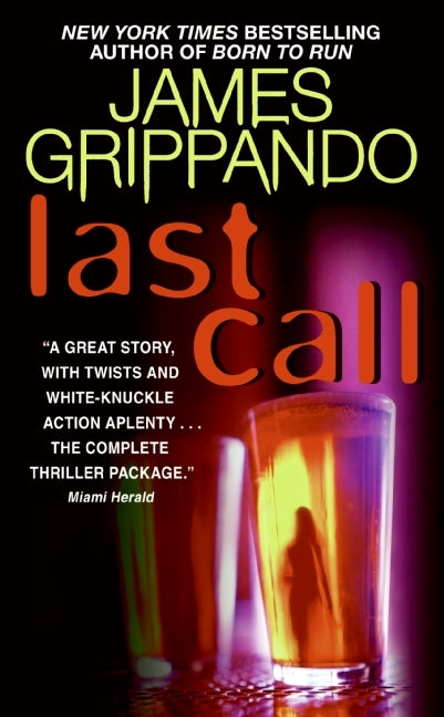 Last Call: A Novel of Suspense